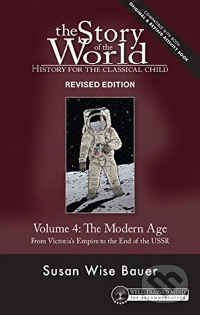 Kniha: Story of the World, Vol. 4 Revised Edition (Susan Wise Bauer)