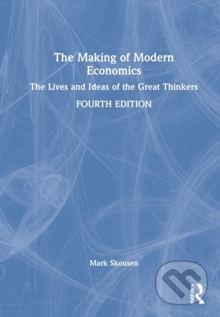 Kniha The Making of Modern Economics