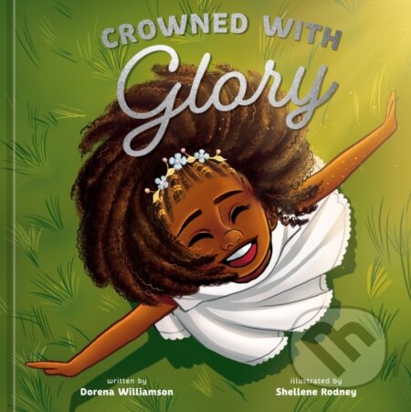 Kniha: Crowned with Glory (Dorena Williamson)