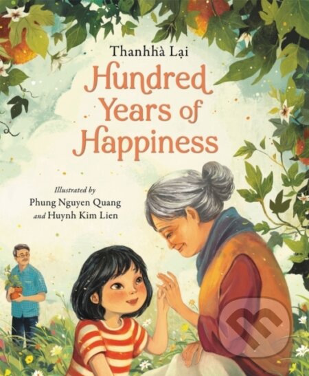 Kniha: Hundred Years of Happiness (Thanhha Lai)
