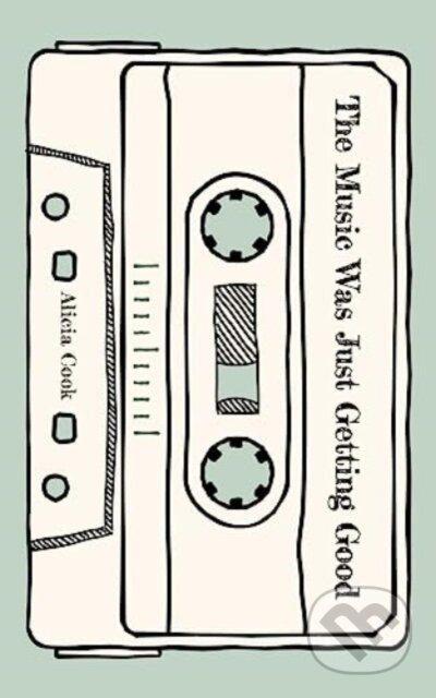 Music Was Just Getting Good koupíte na Martinus.cz