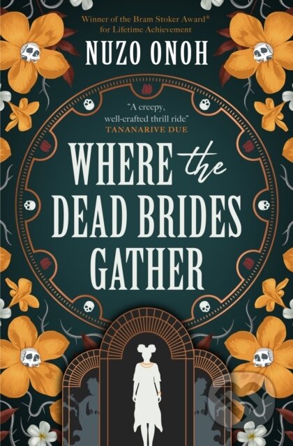 Where the Dead Brides Gather - Nuzo Onoh - kniha z kategorie Horory