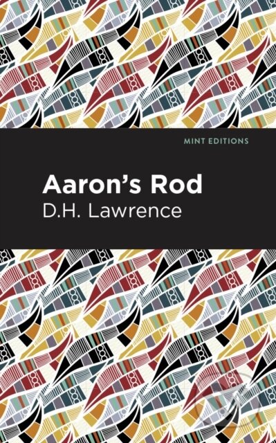 Kniha: Aaron's Rod (D. H. Lawrence). , 2021