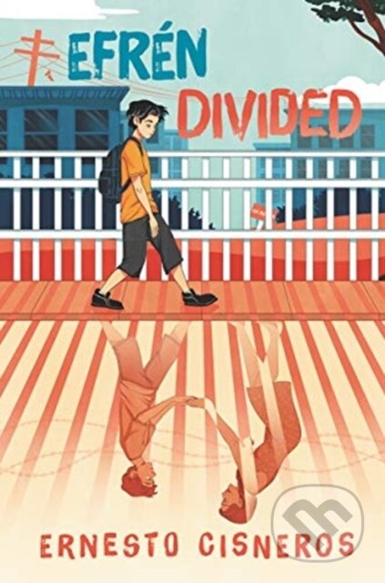 Kniha: Efren Divided (Ernesto Cisneros)