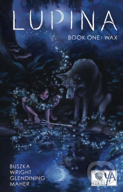 Kniha: Lupina Book One: Wax (James Wright)