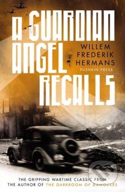 Kniha: A Guardian Angel Recalls (Willem Frederik Hermans)