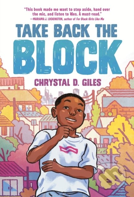 Kniha: Take Back the Block (Chrystal D. Giles)