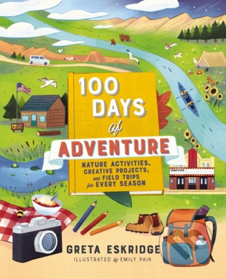 Kniha: 100 Days of Adventure (Eskridge Greta)