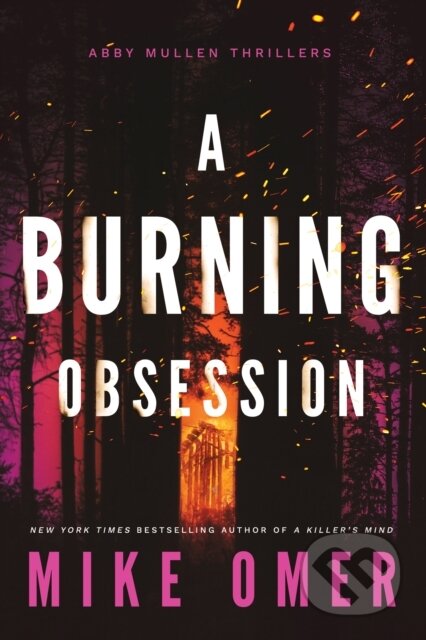 Kniha: A Burning Obsession (Mike Omer)