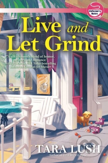 Live and Let Grind