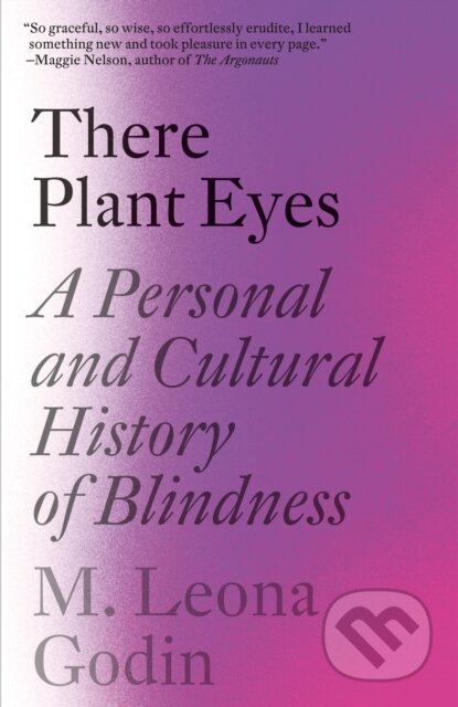 Kniha There Plant Eyes