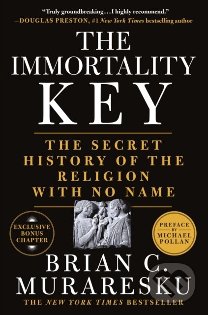 Kniha: The Immortality Key (Brian C. Muraresku)