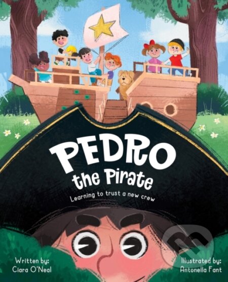 Kniha: Pedro the Pirate (Ciara O'neal)