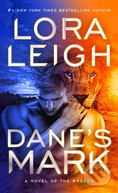 Kniha: Dane's Mark (Lora Leigh). , 2025