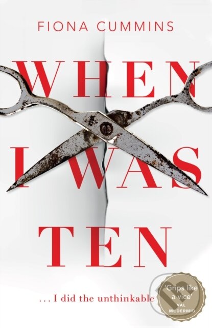 When I Was Ten - Fiona Cummins - kniha z kategorie Detektivky, thrillery a horory