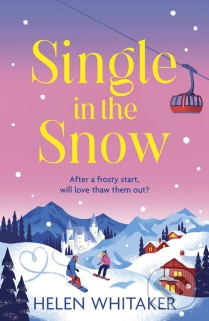 Kniha: Single in the Snow (Helen Whitaker)