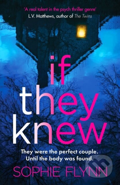 Kniha: If They Knew (Sophie Flynn)