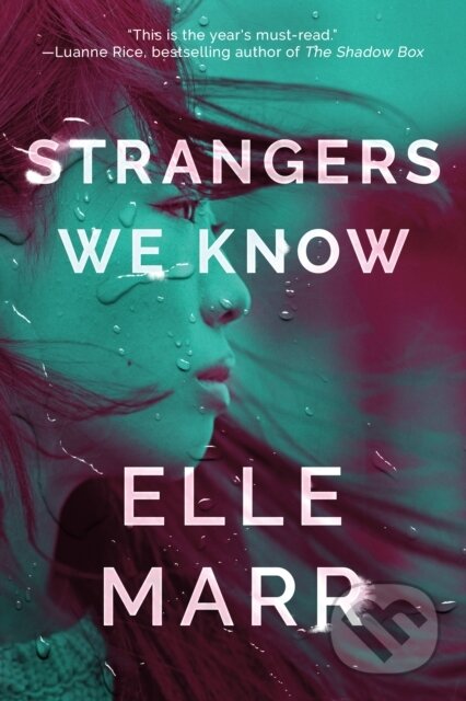 Kniha: Strangers We Know (Elle Marr)