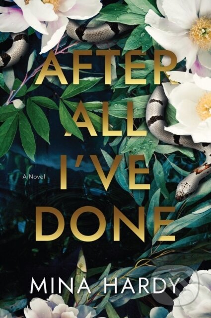 Kniha: After All I've Done (Mina Hardy). Crooked Lane Books, 2022