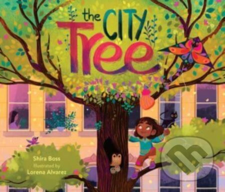 Kniha: The City Tree (Boss Shira)