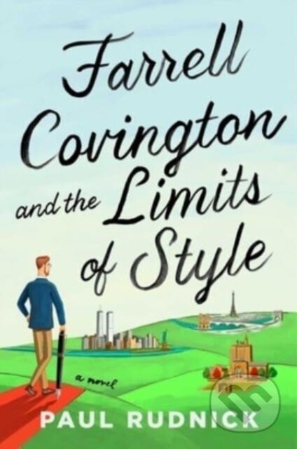 Kniha: Farrell Covington and the Limits of Style (Paul Rudnick)