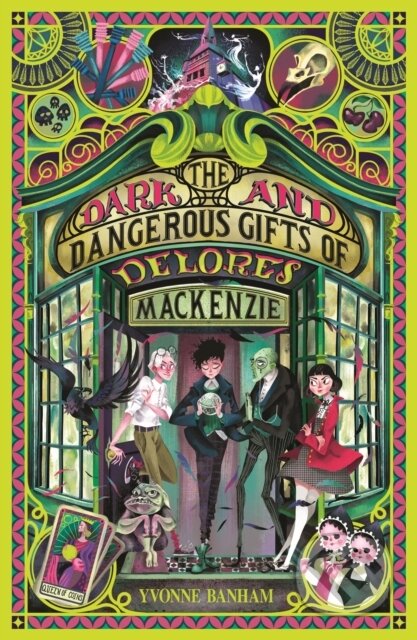 Kniha: The Dark and Dangerous Gifts of Delores Mackenzie (Yvonne Banham)