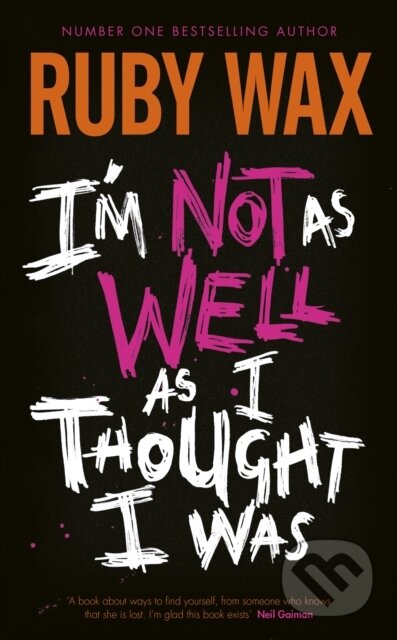 Kniha I'm Not as Well as I Thought I Was