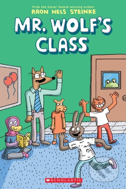 Mr Wolf's Class - Aron Nels Steinke - kniha z kategorie Pro děti