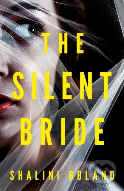 Kniha: The Silent Bride (Shalini Boland)