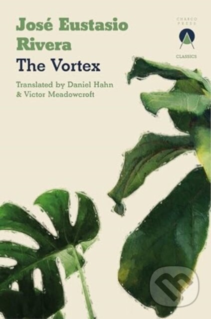 Kniha: The Vortex (José Eustasio Rivera)
