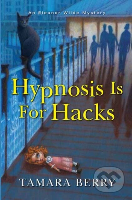 Kniha: Hypnosis Is for Hacks (Tamara Berry)