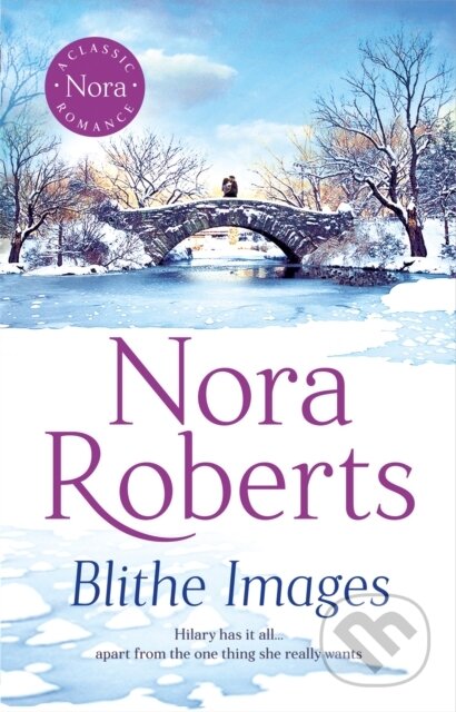 Blithe Images - Nora Roberts - kniha z kategorie Společenská beletrie