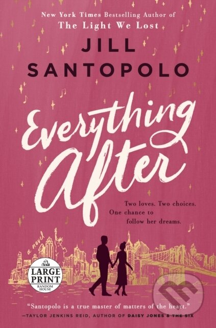 Kniha: Everything After (Jill Santopolo). , 2021