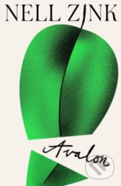 AVALON - Nell Zink