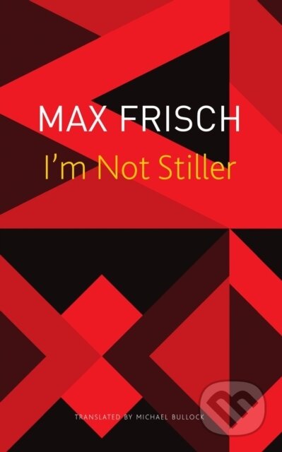 I’m Not Stiller - Max Frisch - kniha z kategorie Společenská beletrie
