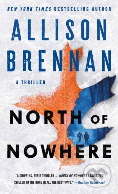 Kniha: North of Nowhere (Allison Brennan)