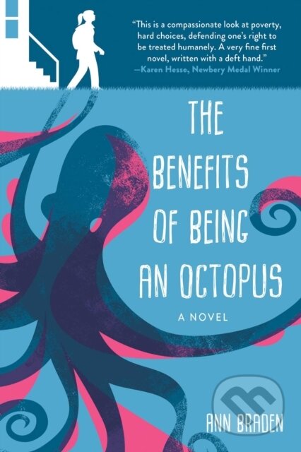 Kniha: The Benefits of Being an Octopus (Ann Braden)