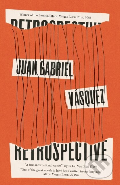 Kniha: Retrospective (Juan Gabriel Vásquez)