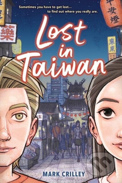 Kniha: Lost in Taiwan (A Graphic Novel) (Mark Crilley)
