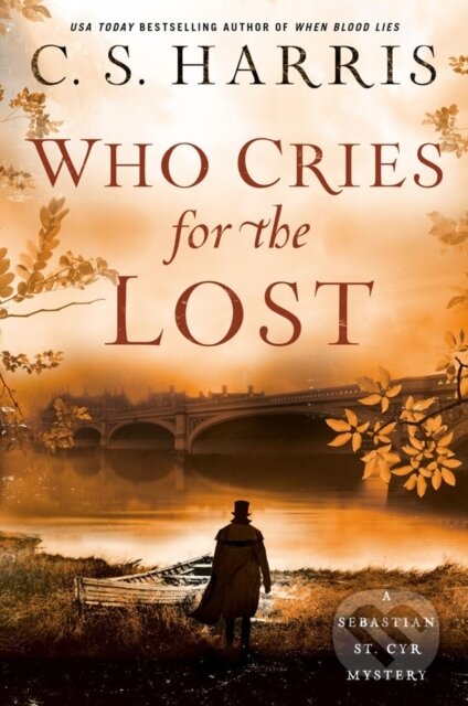 Kniha: Who Cries for the Lost (C.S. Harris). , 2023