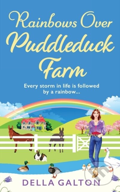 Kniha: Rainbows Over Puddleduck Farm (Della Galton). , 2023