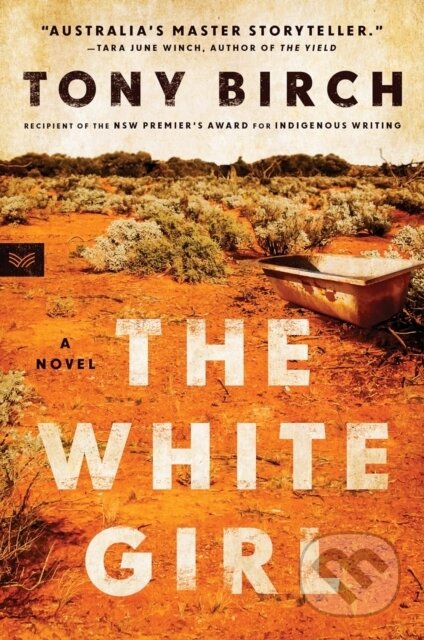 The White Girl (A Novel) - Tony Birch - kniha z kategorie Detektivky, thrillery a horory