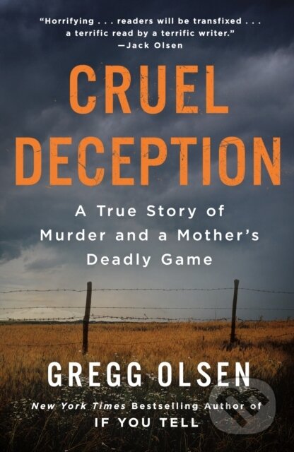 Kniha: Cruel Deception (Gregg Olsen)