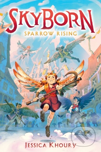 Sparrow Rising (Skyborn #1) - Khoury Jessica - kniha z kategorie Pro děti