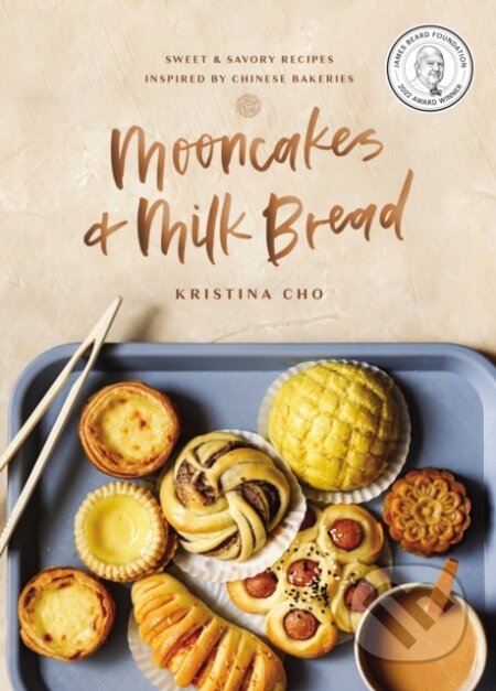Kniha: Mooncakes and Milk Bread (Kristina Cho). , 2021