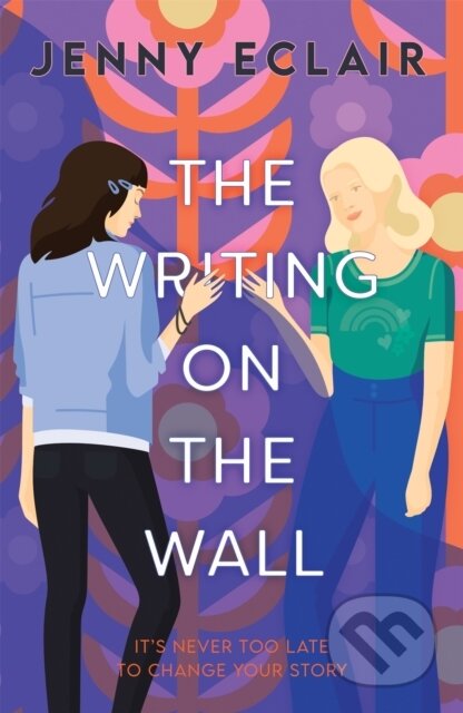 Kniha: The Writing on the Wall (Jenny Eclair)