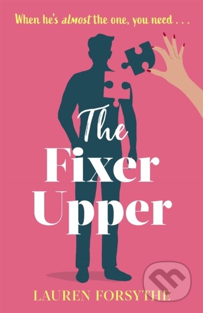 The Fixer Upper (a romantic comedy for exhausted women) - kniha z kategorie Romantika