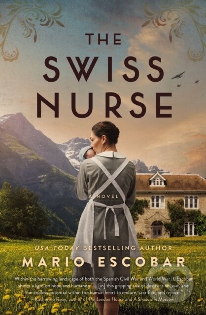 Kniha: The Swiss Nurse (Mario Escobar). , 2023