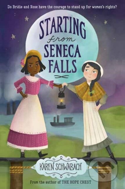 Kniha: Starting from Seneca Falls (Karen Schwabach)