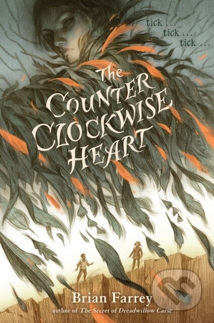 Kniha: The Counterclockwise Heart (Brian Farrey)